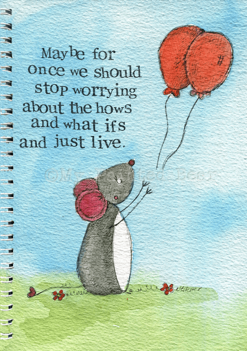 Just live - A5 Notebook my painted bear