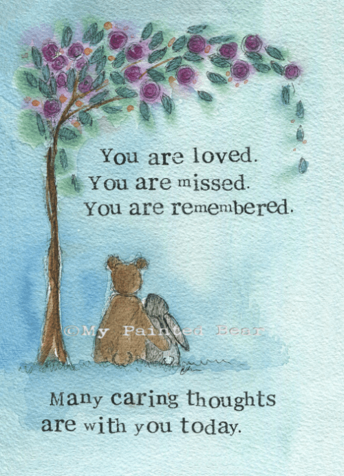 You are remembered my painted bear