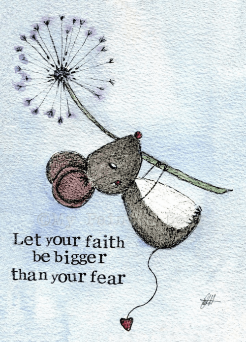 faith-bigger-than-fear-my-painted-bear